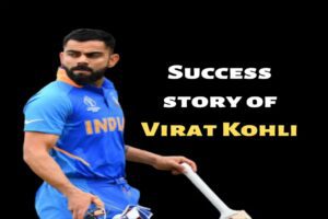 Virat Kohli Success story